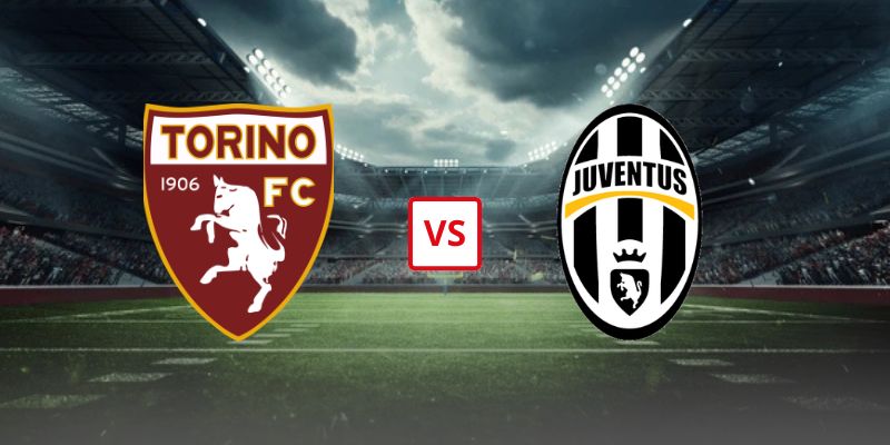 Soi Kèo Torino Vs Juventus 01h45 Ngày 25/05 - Vòng 38 Serie A